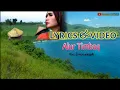 Download Lagu Alur Timbaq | Lyrics \u0026 video