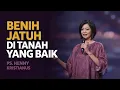 Download Lagu BENIH JATUH DI TANAH YANG BAIK - PS. HENNY KRISTIANUS