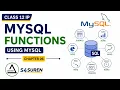 Ch 06 MySQL Functions Scalar Aggregate Functions MySQL Functions in SQL Class 12 IP 065
