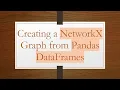 Creating a NetworkX Graph from Pandas DataFrames