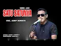 Download Lagu SATU SATUNYA (Mansyur S)_ VOC. ASEP SONATA