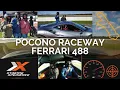 Xtreme Xperience at Pocono Raceway - Ferrari 488