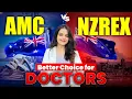 AMC Vs NZREX Exam Better Choice for Global Doctors Doctors Salary Job Opportunities Comparison