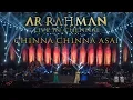 Download Lagu Chinna Chinna Asai - A.R. Rahman Live in Chennai