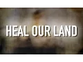 Download Lagu Heal Our Land - [Lyric Video] Kari Jobe