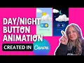 How to create a day to night button switch animation effect with Canva Canva tutorial