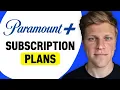 Paramount Subscription Plans