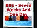 BBE - Seven Days And One Week (Radio Edit)