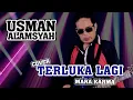 Lagu TERLUKA LAGI - MARAKARMA | COVER USMAN ALAMSYAH