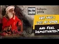 Download Lagu Why Have I Lost My Spark and Feel Demotivated? #UnplugWithSadhguru