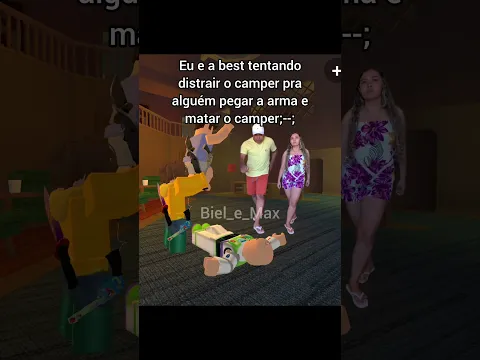 Eu e a best tentando distrair o camper pra alguém pegar a arma e matar o camper;--;|#memes #humor