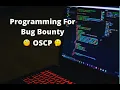 How to use Programming for OSCP Bug Bounty Hunting 2022