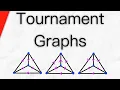 Intro to Tournament Graphs Graph Theory