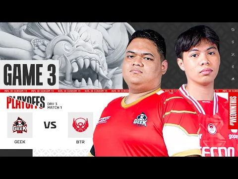 Download MP3 GEEK FAM vs BIGETRON ALPHA | Playoffs Day 3 | Game 3 | #MPLIDS13