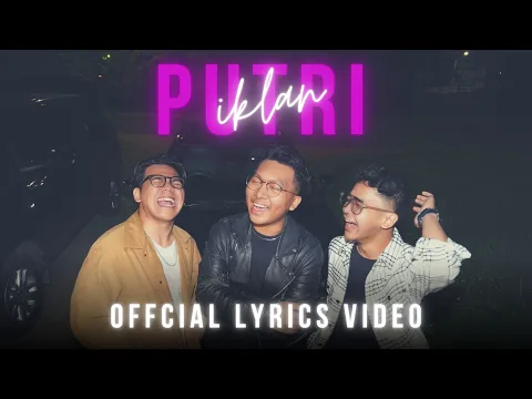 Download MP3 KELJO - PUTRI IKLAN (feat. Azhardi, Devin Adamn) OFFICIAL LYRICS VIDEO