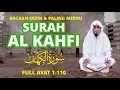 Lagu ᴴᴰBacaan Menyentuh Hati - Surat Al Kahfi | Ustadz Ubaidillah Shaleh Al Bugizy