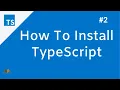How to install TypeScript TypeScript course VCreations Tech