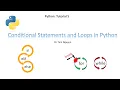 Python Tutorial 5 Conditional Statement if else and Loops for while in Python