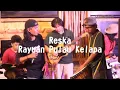 Download Lagu Reska - Rayuan Pulau Kelapa (Live @NAKEDWAVE)