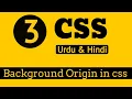 How to Use background-origin in CSS3 backgroundOrigin full tutorial in Urdu Hindi