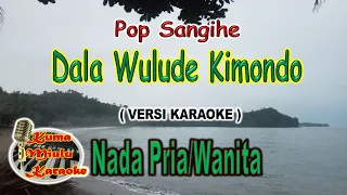Download Dala Wulude Kimondo | Versi Karaoke MP3