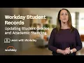 How to Update Student Grades and Academic Standing Workday Student Records