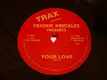 Frankie Knuckles - Your Love