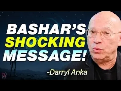 The BASHAR MESSAGE That Left Darryl Anka SPEECHLESS