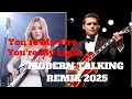 Lagu MODERN TALKING (Vol.3) - Remix 2025– You're My Fire, You're My Light