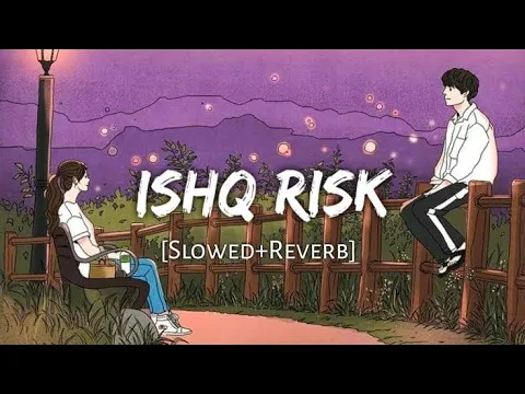 Download MP3 Isq Risk [Slowed+Reverb] - Rahat Fatah Ali Khan | Music lovers | Textaudio | Vibes Lover |