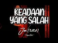 Download Lagu Jaz (2020) - Keadaan Yang Salah