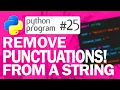 Python Program Remove Punctuation from a String Python Programming
