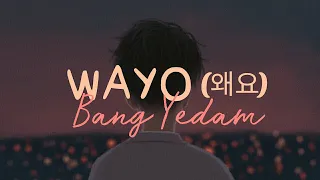 Download WAYO (왜요) - Bang Yedam [slowed/sad ver. 🍂] MP3