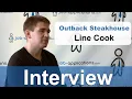 Outback Steakhouse Interview - Line Cook