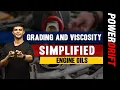 Simplified Engine Oils Grading and Viscosity PowerDrift