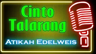 Download Cinto Talarang (Karaoke Minang) ~ Atikah Edelweis MP3