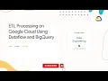 ETL Processing on Google Cloud Using Dataflow and BigQuery Qwiklabs GSP290