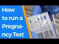 How to run a Pregnancy Test