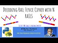 10 Secret Messages 1 Enhancement Secret Messages using Rail Fence cipher with N-rails - Decoding