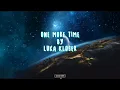Download Lagu One More Time - Luka Kloser