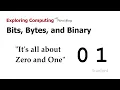 Stanford CS105 Intro to Computers 2021 Lecture 1 1 Bits Bytes Binary It s all about 0 1