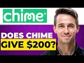 Does Chime Really Give You 200
