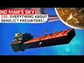 Everything you Need to Know About Derelict Freighters