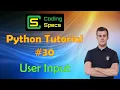 Python Tutorial - Prompting User Input