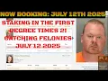 Ada County Idaho Arrests July 12 2025 Dude is a real creeper stalking times 2