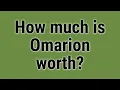 How much is Omarion worth