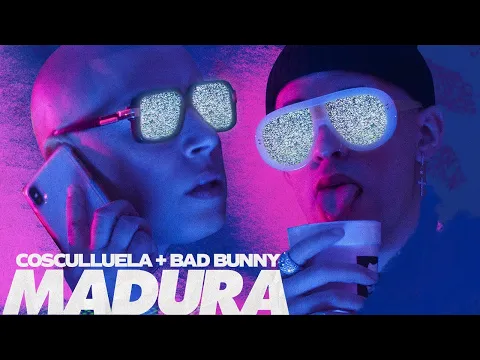 Download MP3 Cosculluela, Bad Bunny - Madura (Video Oficial)