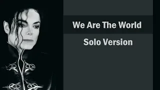 Download Michael Jackson - We are the world. Solo. (lyrics) MP3