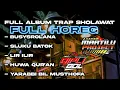 Download Lagu FULL ALBUM TRAP BASS NJEDUK||DJ SHOLAWAT FULL ALBUM TERBARU||DJ ENAK UNTUK DIDENGAR