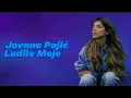 Download Lagu Jovana Pajić - Ludilo Moje (Lyrics)